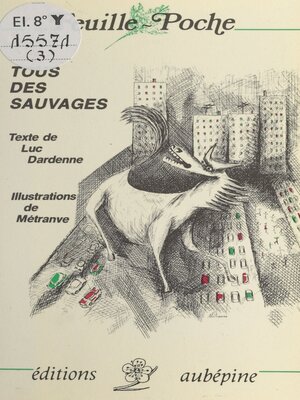 cover image of Tous des sauvages